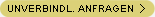 Unverbindlich Anfragen